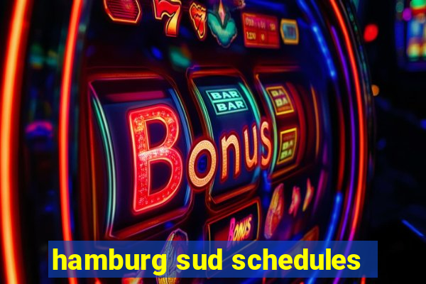 hamburg sud schedules